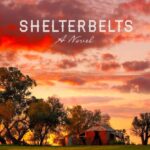 Shelterbelts by Candace Simar 
